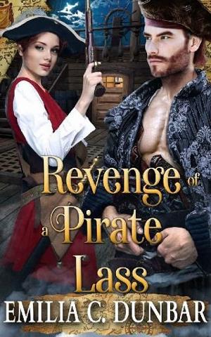 Revenge of a Pirate Lass by Emilia C. Dunbar