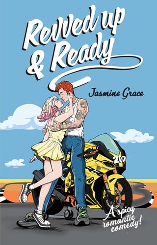 Revved up & Ready by Jasmine Grace