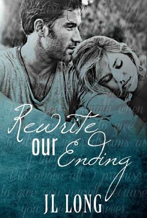 Rewrite Our Ending by JL Long