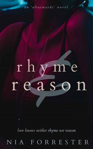 Rhyme & Reason by Nia Forrester
