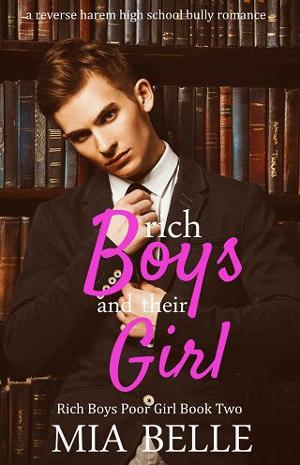 Rich Boys and their Girl by Mia Belle