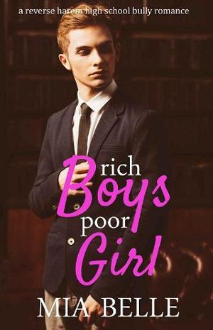 Rich Boys Poor Girl by Mia Belle