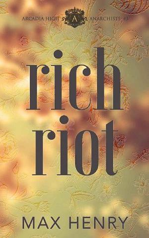 Rich Riot by Max Henry