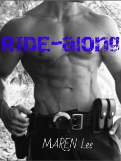 Ride-Along (Bounty County Series #1) by Maren Lee
