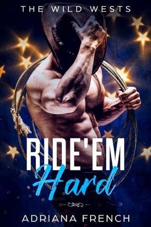 Ride ‘Em Hard by Adriana French