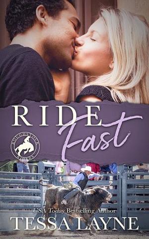 Ride Fast by Tessa Layne