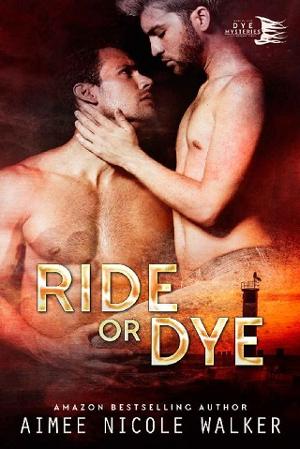 Ride or Dye by Aimee Nicole Walker