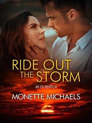 Ride Out the Storm by Monette Michaels