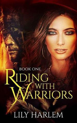 Riding With Warriors by Lily Harlem