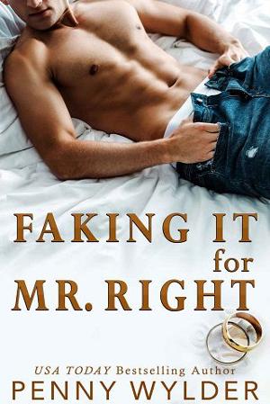 Faking It for Mr. Right by Penny Wylder