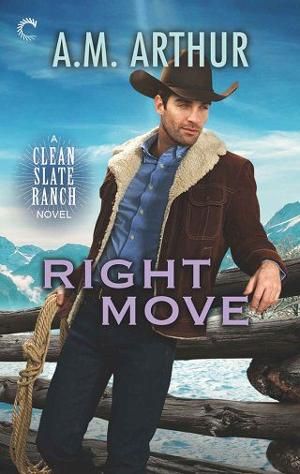 Right Move by A.M. Arthur