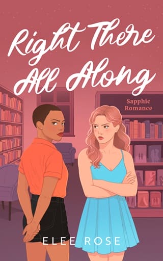 Right There All Along by Elee Rose