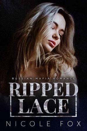 Ripped Lace by Nicole Fox