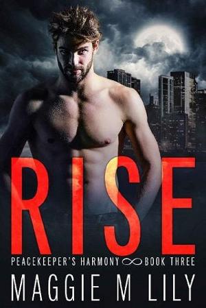 Rise by Maggie M Lily