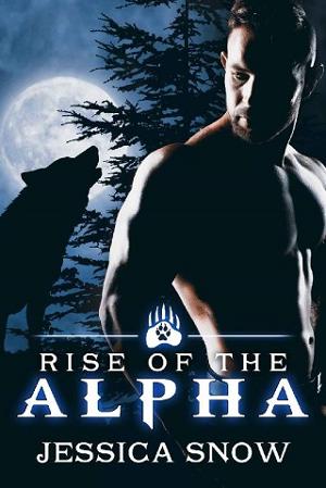 Rise of the Alpha by Jessica Snow