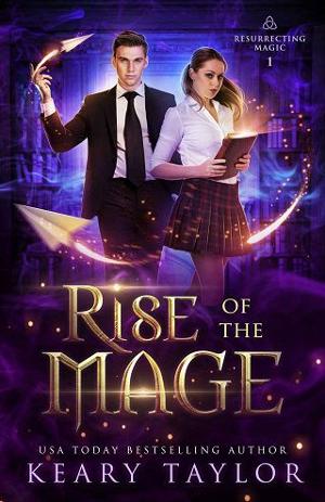 Rise of the Mage by Keary Taylor