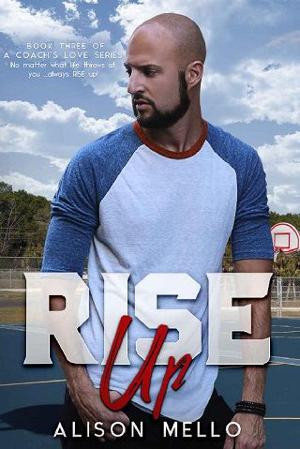 Rise Up by Alison Mello
