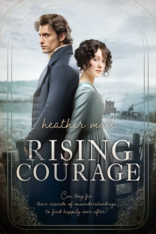 Rising Courage by Heather Moll