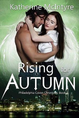 Rising for Autumn by Katherine Mcintyre