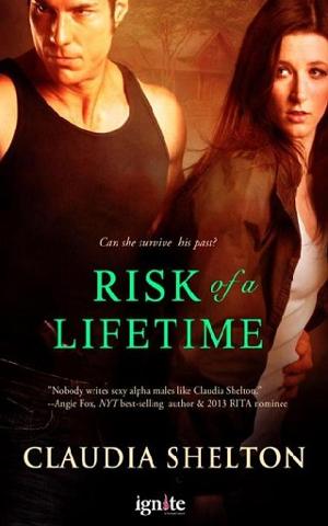 Risk of a Lifetime by Claudia Shelton