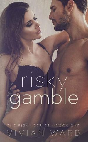 Risky Gamble by Vivian Ward
