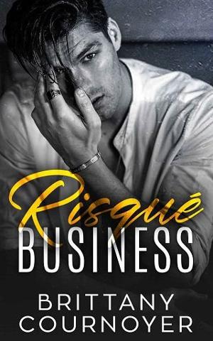 Risqué Business by Brittany Cournoyer