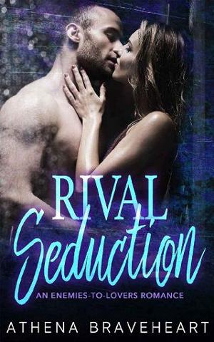 Rival Seduction by Athena Braveheart
