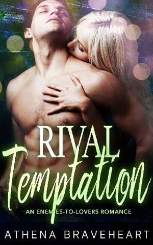 Rival Temptation by Athena Braveheart
