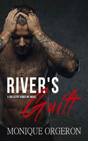 River’s Guilt by Monique Orgeron