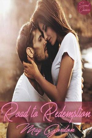 Road To Redemption by May Gordon