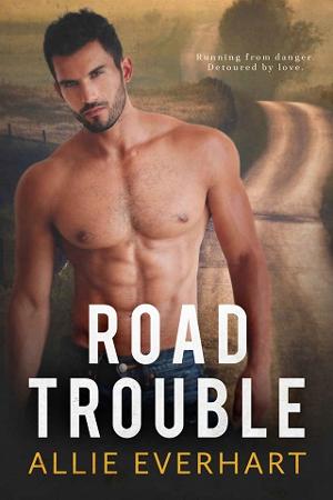 Road Trouble by Allie Everhart