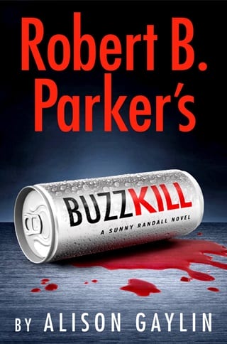 Robert B. Parker’s Buzz Kill by Alison Gaylin