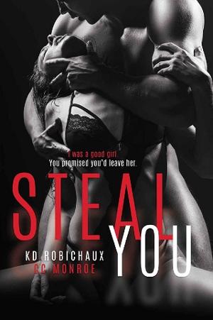 Steal You by K.D. Robichaux