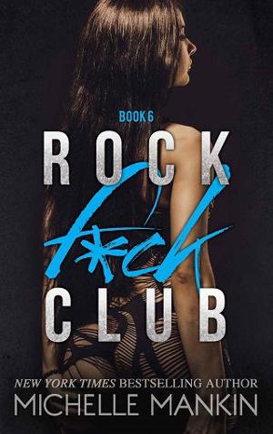 Rock F*ck Club #6 by Michelle Mankin