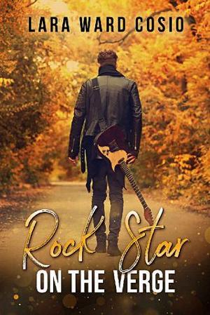 Rock Star on the Verge by Lara Ward Cosio