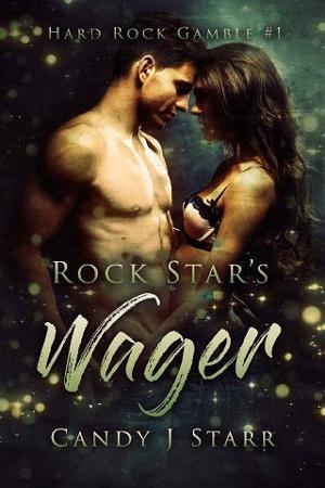 Rock Star’s Wager by Candy J Starr