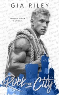 Rock the City (Midnight Fate #2) by Gia Riley