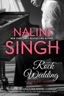 Rock Wedding (Rock Kiss #4) by Nalini Singh