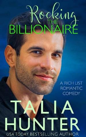 Rocking the Billionaire by Talia Hunter