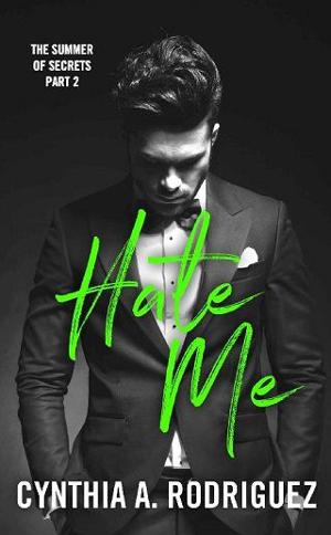 Hate Me by Cynthia A. Rodriguez