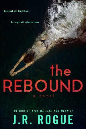 The Rebound by J. R. Rogue