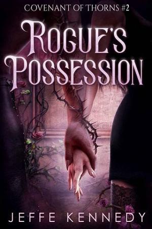 Rogue’s Possession by Jeffe Kennedy