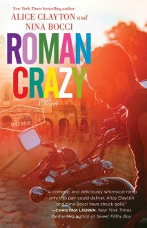 Roman Crazy (Broads Abroad #1) by Alice Clayton