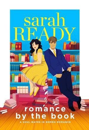 Romance By the Book by Sarah Ready