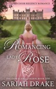 Romancing Lady Rose by Sariah Drake