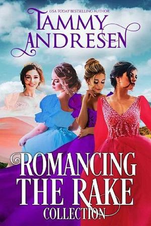Romancing the Rake Collection by Tammy Andresen