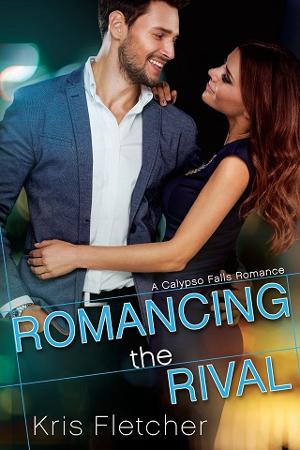 Romancing the Rival by Kris Fletcher