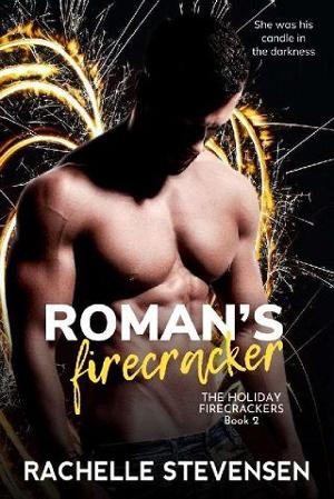 Roman’s Firecracker by Rachelle Stevensen
