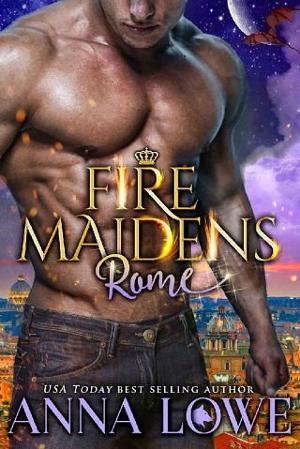 Fire Maidens: Rome by Anna Lowe