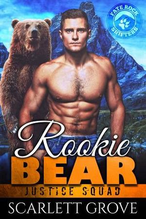 Rookie Bear by Scarlett Grove